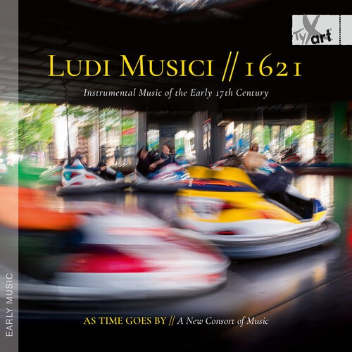 As Time Goes By – A New Consort Of - Ludi Musici // 1621 - Instrumental i gruppen CD / Klassisk hos Bengans Skivbutik AB (5686368)