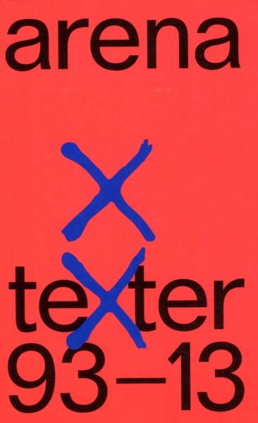 Malena Rydell - Arena Texter 93-13 i gruppen PocketBøker hos Bengans Skivbutik AB (5686499)