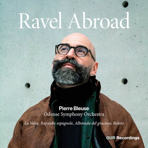 Maurice Ravel - Ravel Abroad i gruppen CD / Klassisk hos Bengans Skivbutik AB (5686538)