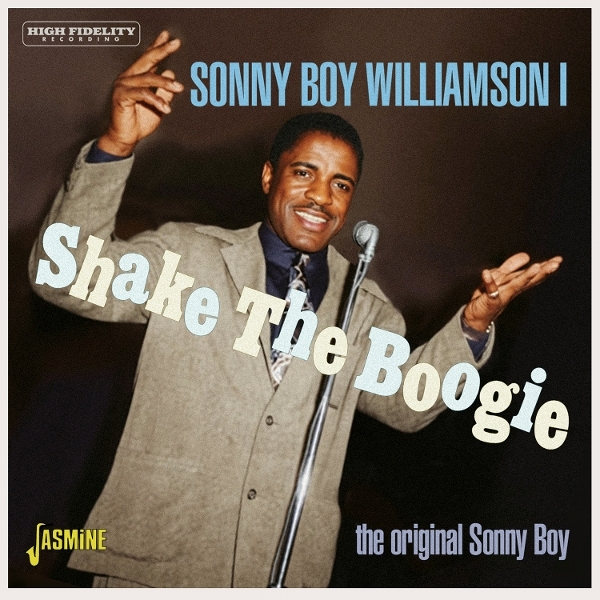 Sonny Boy Williamson I - Shake The Boogie - The Original Sonny Boy i gruppen CD / Kommende / Blues hos Bengans Skivbutik AB (5687005)