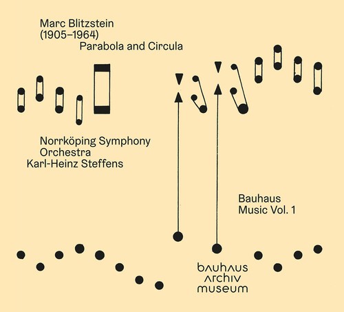 Marc Blitzstein - Bauhaus Music, Vol. 1 - Parabola An i gruppen CD / Klassisk hos Bengans Skivbutik AB (5687086)