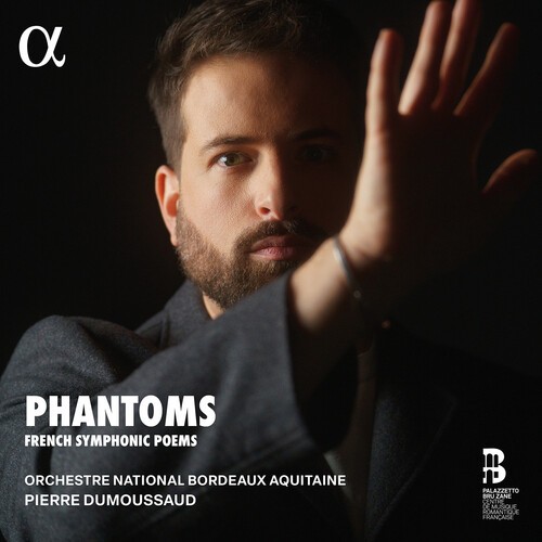 Orchestre National Bordeaux Aquitai - Phantoms - French Symphonic Poems i gruppen CD / Klassisk hos Bengans Skivbutik AB (5687265)