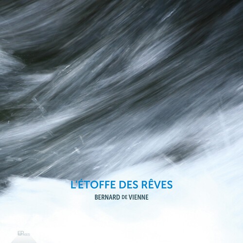 Bernard De Vienne - L'etoffe Des Reves i gruppen CD / Klassisk hos Bengans Skivbutik AB (5687279)