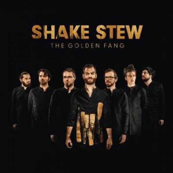 Shake Stew - The Golden Fang (Ltd., Golden Vinyl i gruppen VINYL / Toppselgere hos Bengans Skivbutik AB (5687560)