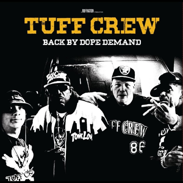 Tuff Crew - Back By Dope Demand i gruppen VINYL / Toppselgere hos Bengans Skivbutik AB (5687585)