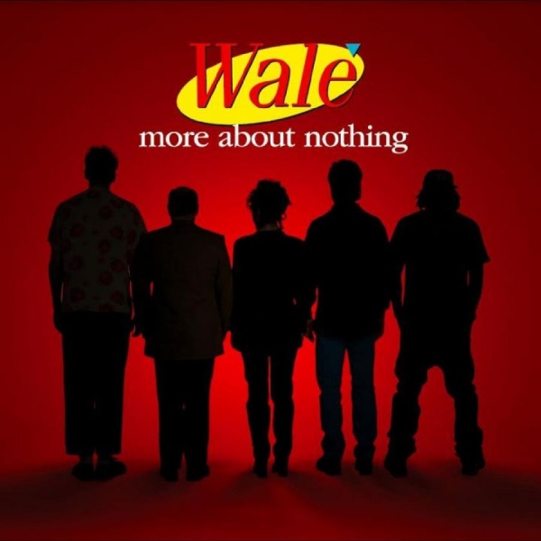 Wale - More About Nothing i gruppen VINYL / Toppselgere hos Bengans Skivbutik AB (5687601)