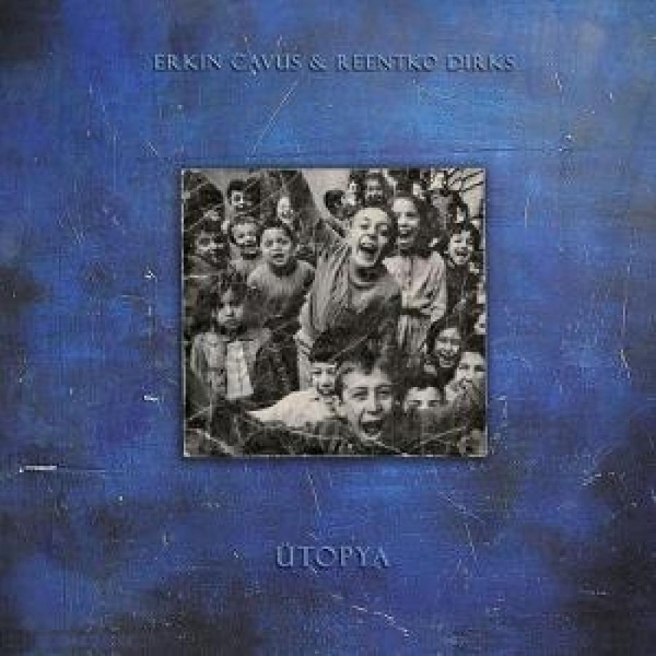 Cavus Erkin & Dirks Reentko - Ütopya i gruppen VINYL / Toppselgere hos Bengans Skivbutik AB (5687740)