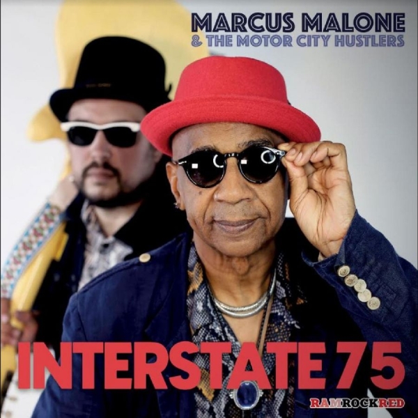 Marcus Malone & The Motor City Hust - Interstate 75 i gruppen VINYL / Toppselgere hos Bengans Skivbutik AB (5687770)