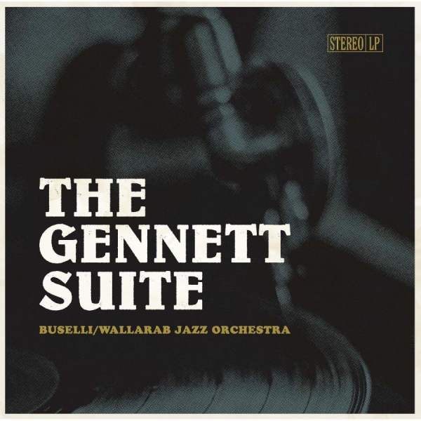 Buselli/Wallarab Jazz Orchestra - The Gennett Suite (180 Gram Gold Vi i gruppen VINYL / Toppselgere hos Bengans Skivbutik AB (5687787)