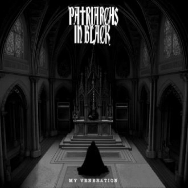 Patriarches In Black - My Veneration i gruppen VINYL / Toppselgere hos Bengans Skivbutik AB (5687855)