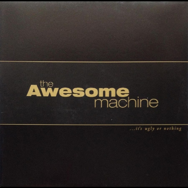 The Awesome Machine - ...It's Ugly Or Nothing: Beneath Th i gruppen VINYL / Toppselgere hos Bengans Skivbutik AB (5687857)
