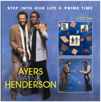 Ayers Roy And Wayne Henderson - Step Into Our Life/Prime Time i gruppen CD / Toppselgere hos Bengans Skivbutik AB (5687925)