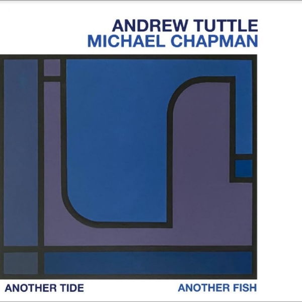 Tuttle Andrew Michael Chapman - Another Tide, Another Fish i gruppen VINYL / Toppselgere hos Bengans Skivbutik AB (5688131)