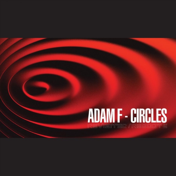 Adam F - Circles Revisited Reboots i gruppen VINYL / Toppselgere hos Bengans Skivbutik AB (5688144)