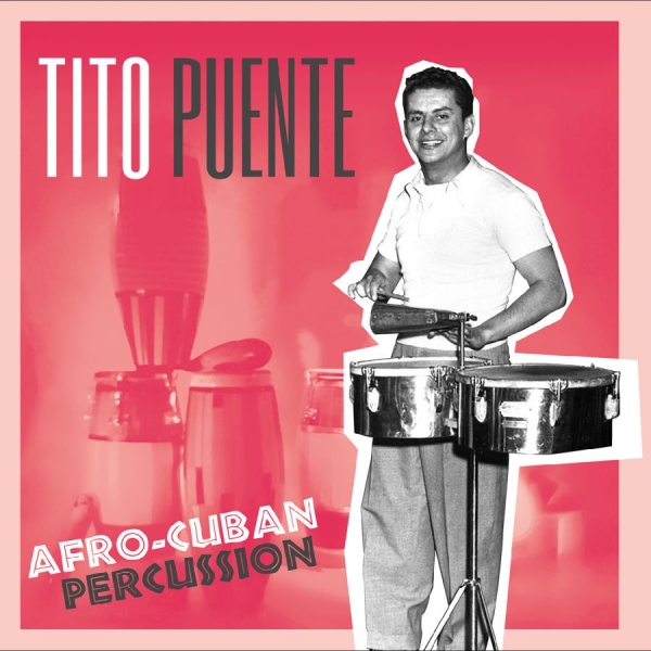 Puente Tito - Afro-Cuban Percussion i gruppen VINYL / Toppselgere hos Bengans Skivbutik AB (5688154)