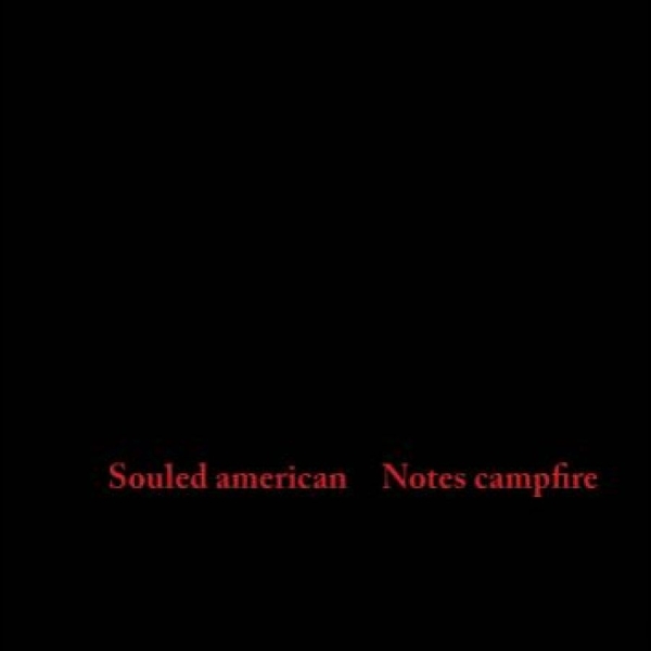 Souled American - Notes Campfire i gruppen VINYL / Toppselgere hos Bengans Skivbutik AB (5688169)