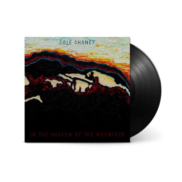 Chaney Cole - In The Shadow Of The Mountain i gruppen VINYL / Toppselgere hos Bengans Skivbutik AB (5688202)
