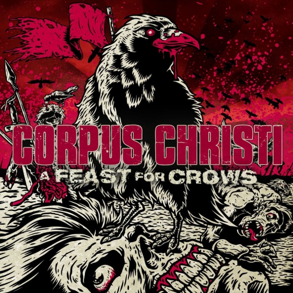 Corpus Christi - A Feast For Crows i gruppen CD / Pop-Rock hos Bengans Skivbutik AB (5688241)