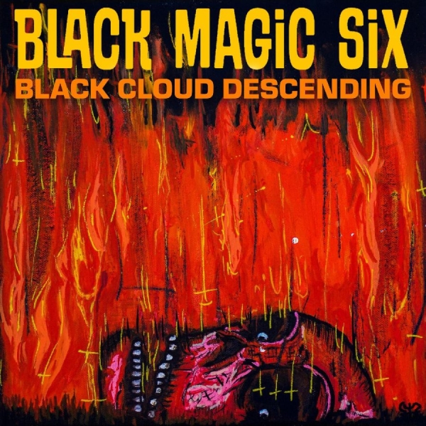 Black Magic Six - Black Cloud Descending i gruppen CD / Toppselgere hos Bengans Skivbutik AB (5688245)