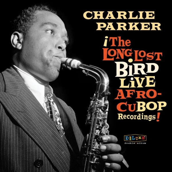 Parker Charlie - Afro Cuban Bop: The Long Lost Bird i gruppen CD / Toppselgere hos Bengans Skivbutik AB (5688301)