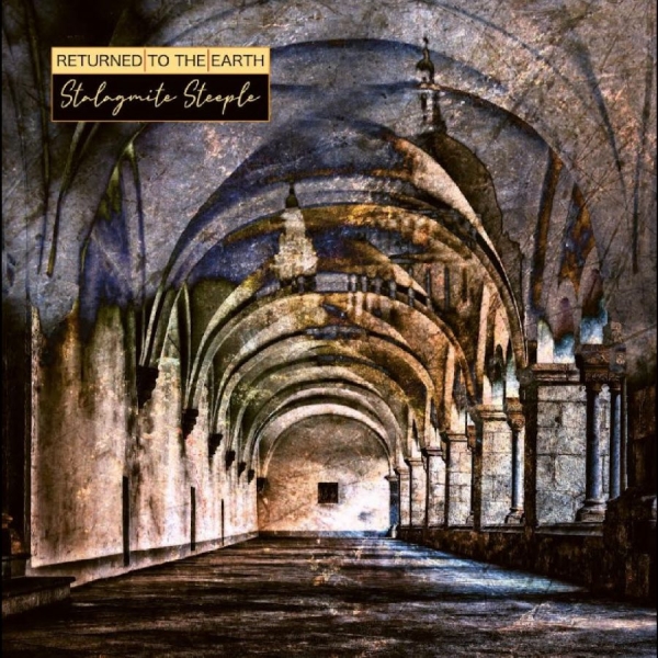 Returned To The Earth - Stalagmite Steeple i gruppen CD / Toppselgere hos Bengans Skivbutik AB (5688307)