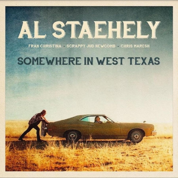 Staehely Al - Somewhere In West Texas i gruppen CD / Toppselgere hos Bengans Skivbutik AB (5688332)