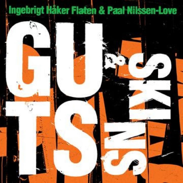 Ingebrigt Håker Flaten & Paal Nilss - Guts & Skins i gruppen CD / Toppselgere hos Bengans Skivbutik AB (5688353)