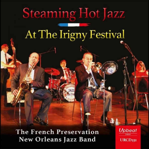 The French Preservation New Orleans - Steaming Hot Jazz At The Irigny Fes i gruppen CD / Toppselgere hos Bengans Skivbutik AB (5688354)