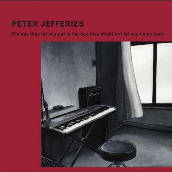Jefferies Peter - The Day They Let You Out Is The Day i gruppen VINYL / Kommende / Pop-Rock hos Bengans Skivbutik AB (5688500)