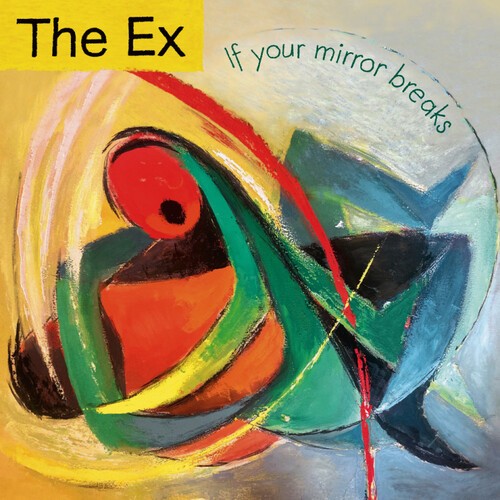 The Ex - If Your Mirror Breaks i gruppen VINYL / Pop-Rock hos Bengans Skivbutik AB (5688508)