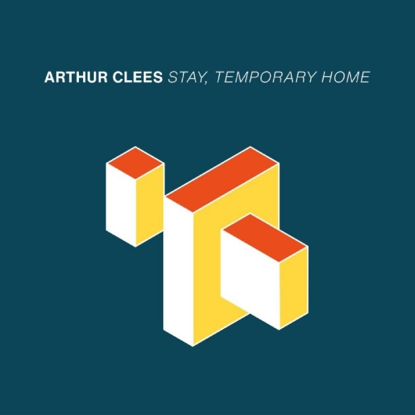 Clees Arthur - Stay, Temporary Home i gruppen CD / Toppselgere hos Bengans Skivbutik AB (5688716)