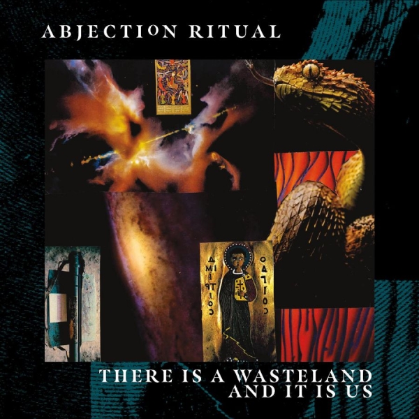 Abjection Ritual - There Is A Wasteland And It Is Us i gruppen CD / Toppselgere hos Bengans Skivbutik AB (5688730)