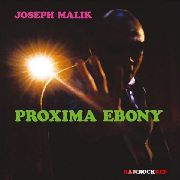 Malik Joseph - Proxima Ebony i gruppen CD / Toppselgere hos Bengans Skivbutik AB (5688743)