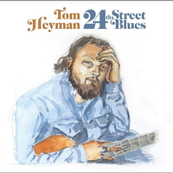 Heyman Tom - 24Th Street Blues i gruppen CD / Toppselgere hos Bengans Skivbutik AB (5688766)
