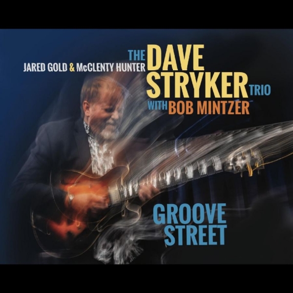 Dave Stryker Trio - Groove Street i gruppen CD / Toppselgere hos Bengans Skivbutik AB (5688800)