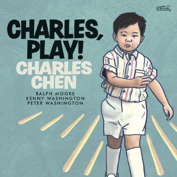Charles Chen - Charles, Play! i gruppen CD / Toppselgere hos Bengans Skivbutik AB (5688804)