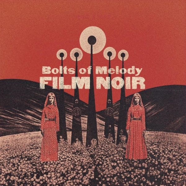 Bolts Of Melody - Film Noir i gruppen CD / Toppselgere hos Bengans Skivbutik AB (5688812)