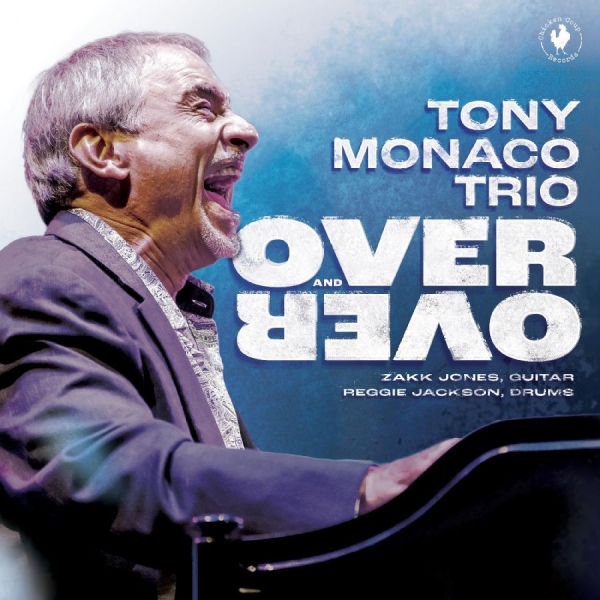 Tony Monaco - Over And Over i gruppen CD / Toppselgere hos Bengans Skivbutik AB (5688859)