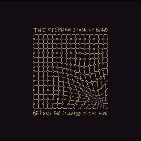 Stephen Stanley Band - Before The Collapse Of The Hyve i gruppen CD / Toppselgere hos Bengans Skivbutik AB (5688864)