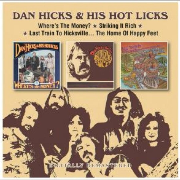 Dan Hicks & His Hot Licks - Where?S The Money?/Striking It Rich i gruppen CD / Toppselgere hos Bengans Skivbutik AB (5688868)