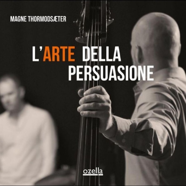 Thormodsæter Magne - L?Arte Della Persuasione i gruppen CD / Toppselgere hos Bengans Skivbutik AB (5688883)