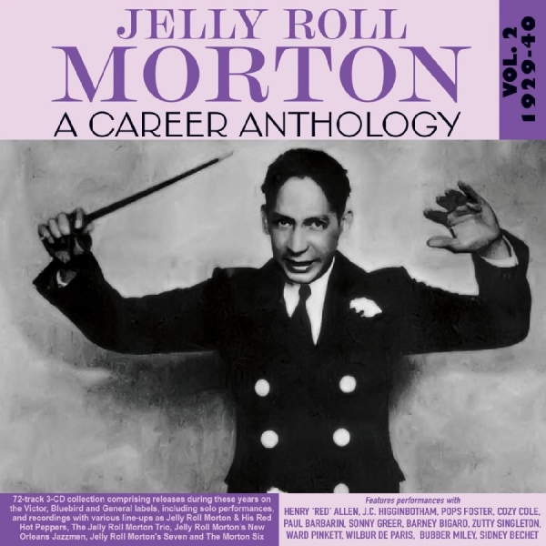 Jelly Roll Morton - A Career Anthology Vol. 2 1929-40 i gruppen CD / Toppselgere hos Bengans Skivbutik AB (5688898)