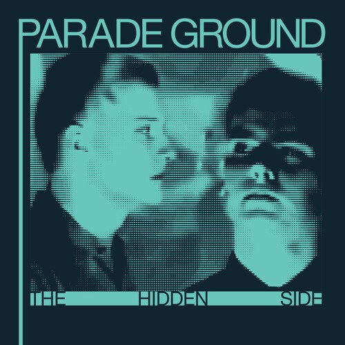 Parade Ground - The Hidden Side i gruppen VINYL / Pop-Rock hos Bengans Skivbutik AB (5688984)