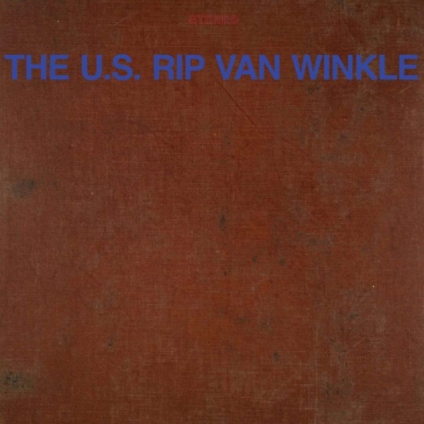The U.S. Rip Van Winkle - S/T i gruppen VINYL / Kommende / Pop-Rock hos Bengans Skivbutik AB (5689130)
