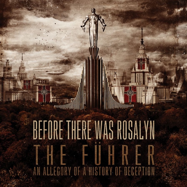 Before There Was Rosalyn - Fuhrer - An Allegory Of History Of i gruppen CD / Metal hos Bengans Skivbutik AB (5689232)