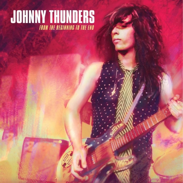 Thunders Johnny - From The Beginning To The End i gruppen CD / Toppselgere hos Bengans Skivbutik AB (5689246)
