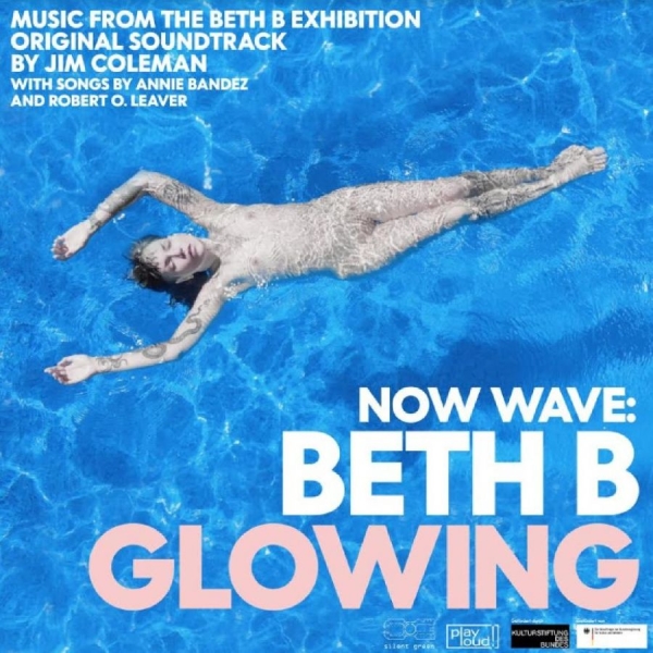 Coleman Jim - Now Wave - Glowing: Music From The i gruppen CD / Pop-Rock hos Bengans Skivbutik AB (5689249)