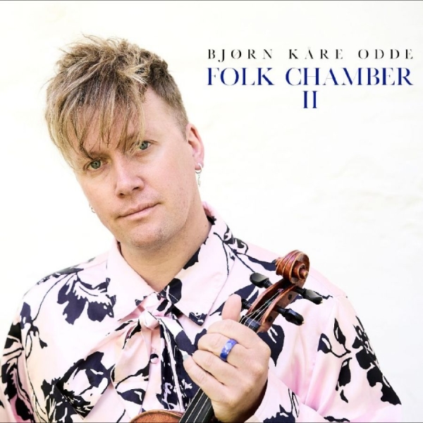 Oddebjorn Kåre - Folk Chamber Ii i gruppen CD / Toppselgere hos Bengans Skivbutik AB (5689270)