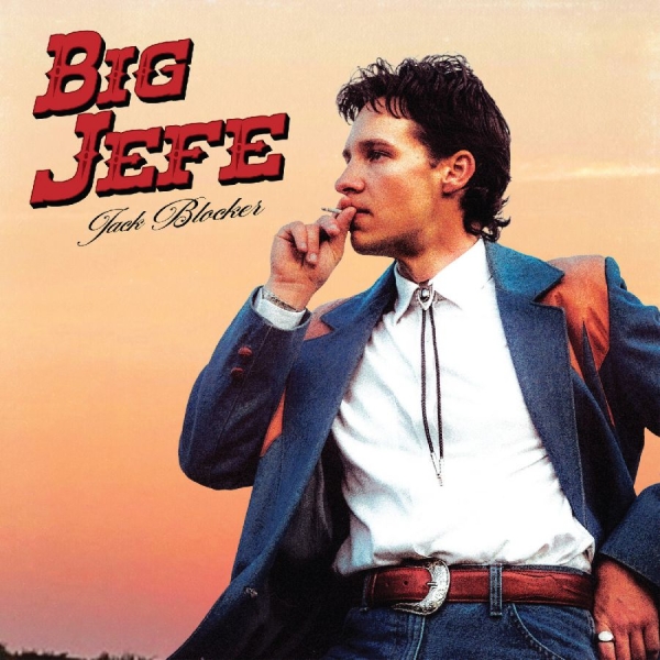 Blocker Jack - Big Jefe i gruppen CD / Kommende / Country hos Bengans Skivbutik AB (5689297)