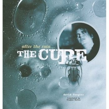Cure - After The Rain...The Cure i gruppen PocketBøker hos Bengans Skivbutik AB (5689326)